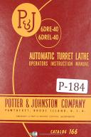 Potter & Johnston-Pratt & Whitney-Whitney-Potter & Johnston Whitney 6DRE-40 & 6DREL-40 Turret Lathe Operations Manual 1957-6DEL-40-6DRE-40-01